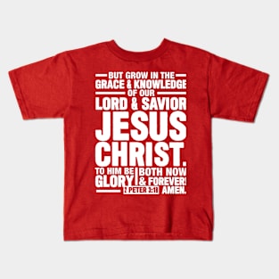 2 Peter 3:18 Kids T-Shirt